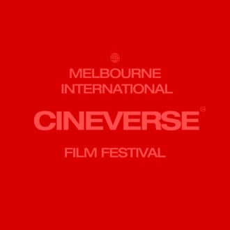 Melbourne International CINEVERSE Film Festival | ScreenHub Australia – Film & Television Jobs, News, Reviews & Screen Industry Data